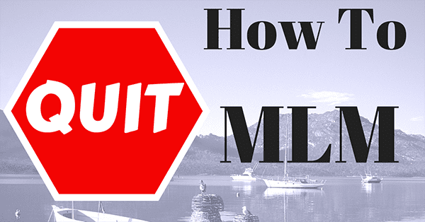 how-to-quit-mlm